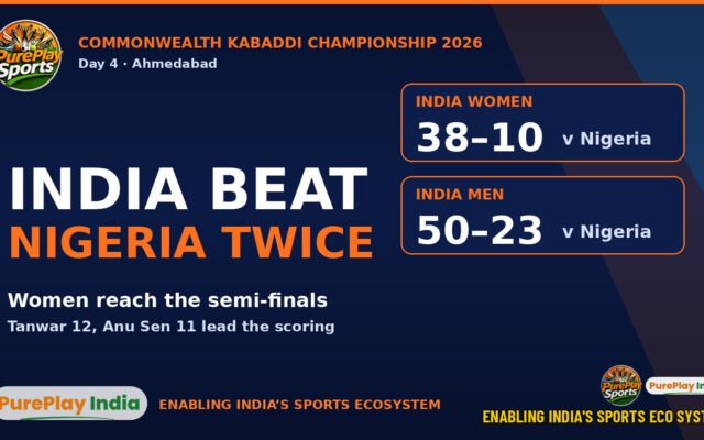 India beat Nigeria twice on Day 4 of the Commonwealth Kabaddi Championship 2026, women 38-10 and men 50-23